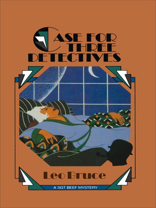 Title details for Case for Three Detectives by Leo Bruce - Available